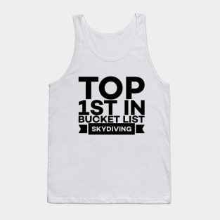 Bucket list skydiving Tank Top